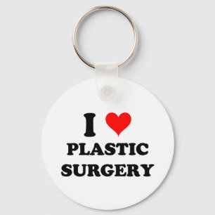 I Love Plastic Surgery Key Ring