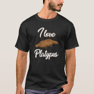 I Love Platypus Apparel Cute Platypuses T-Shirt