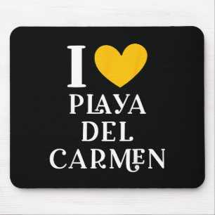 I Love Playa Del Carmen Mexico Vacation _2 Mouse Pad