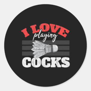 I Love Playing S Shuttle Birdie Badminton Classic Round Sticker