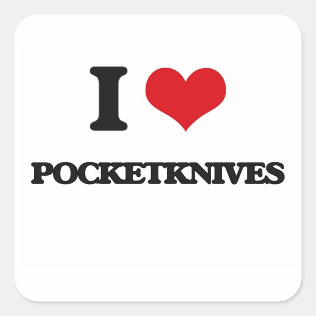 I Love Pocketknives Square Sticker (Front)