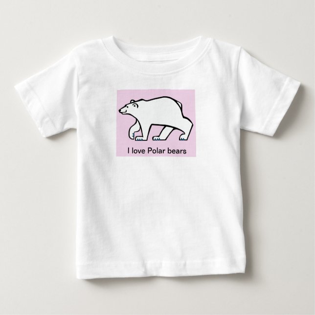 I love POLAR BEARS - Endangered animal graphic Baby T-Shirt (Front)