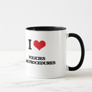 I Love Policies And Procedures Mug