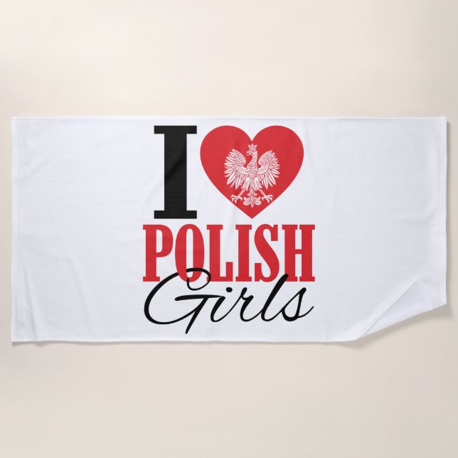 I Love Polish Girls Boyfriend Beach Towel (Front)