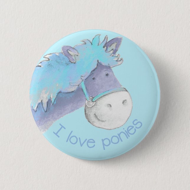 I love ponies button/badge 6 cm round badge (Front)