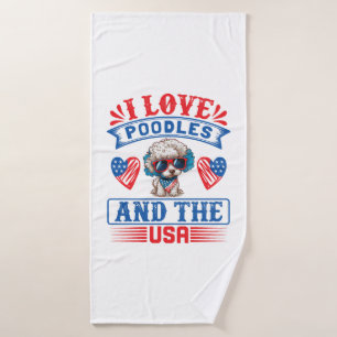 I love Poodles and the USA 01 Bath Towel