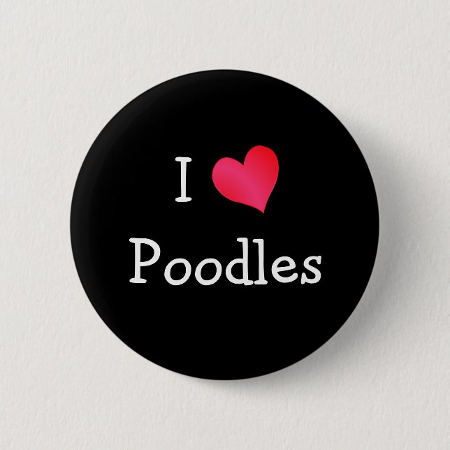 I Love Poodles Button (Front)