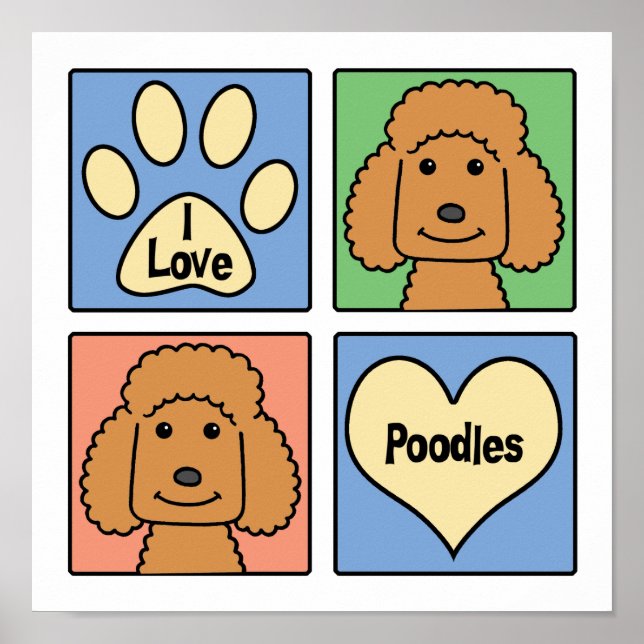 I Love Poodles Poster (Front)