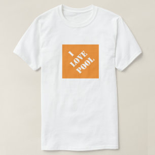 I Love Pool Funny Dad Humourous Father's Day Gift T-Shirt