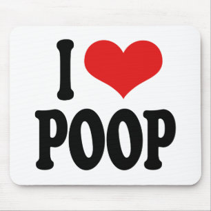 I Love Poop Mouse Pad