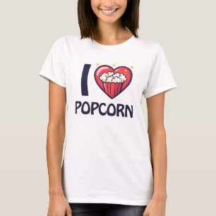 I love Popcorn T-Shirt