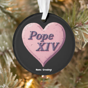 I Love Pope Leo XIV Long Live Our Blessed Father Ornament
