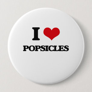 I Love Popsicles 10 Cm Round Badge