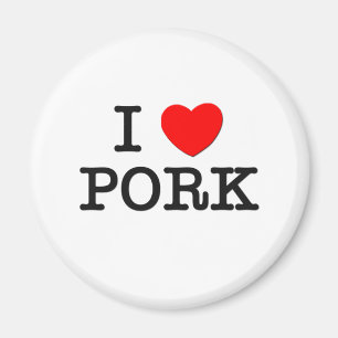 I Love PORK ( food ) Magnet