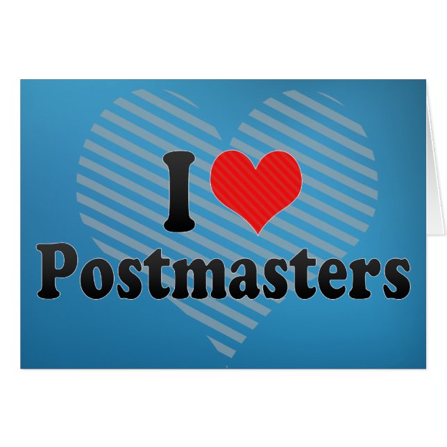 I Love Postmasters (Front Horizontal)