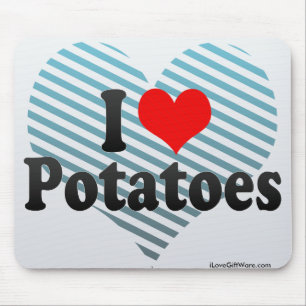 I Love Potatoes Mouse Pad