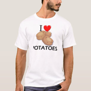 I Love Potatoes T-Shirt