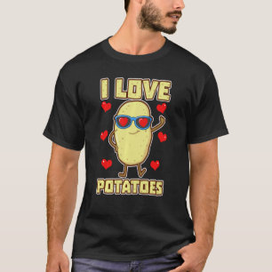 I Love Potatoes Taters Stud Tattie Vegan Keto T-Shirt