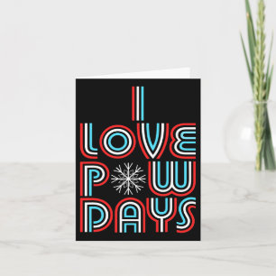 I Love Pow Days Snowboarding Skiing Retro Style Card
