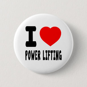 I Love Power Lifting 6 Cm Round Badge