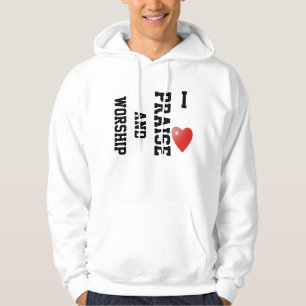I love praise & worship hood Shirt