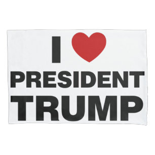 I Love President Trump Heart Pillowcase