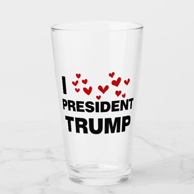 I Love President Trump Hearts Glass (Front)