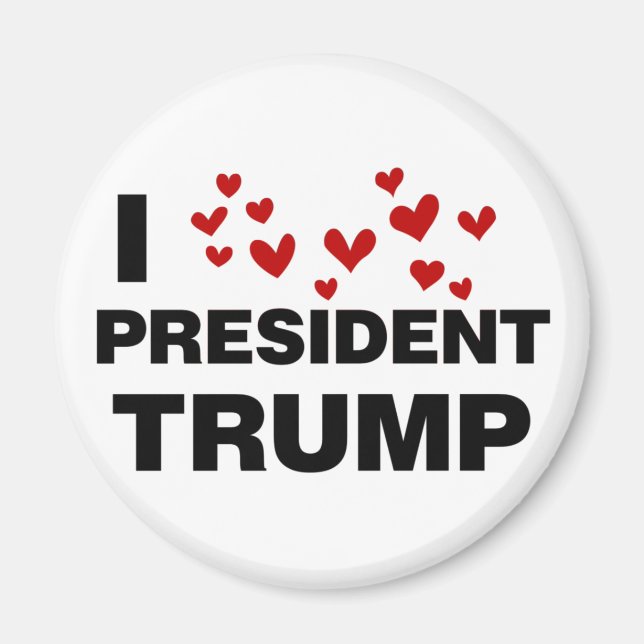 I Love President Trump Hearts Magnet (Front)