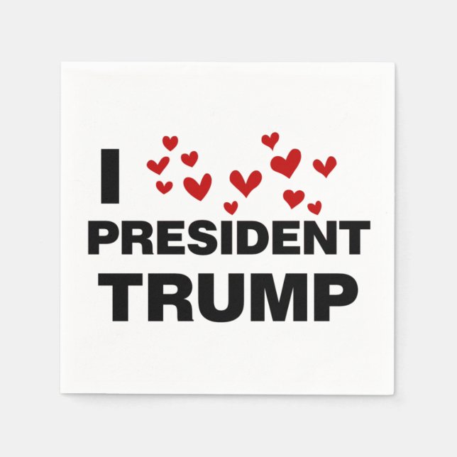 I Love President Trump Hearts Napkin (Front)
