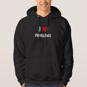 I Love Problems - Heart - Math Science Research La Hoodie