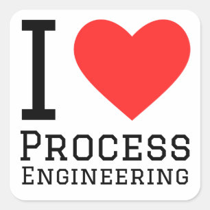 I love process engineering square sticker