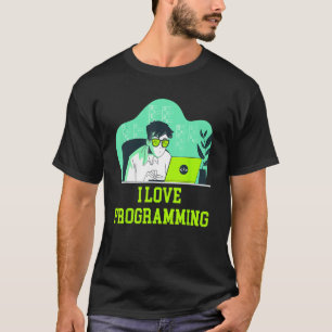 I Love Programming Professional Computer Programmi T-Shirt
