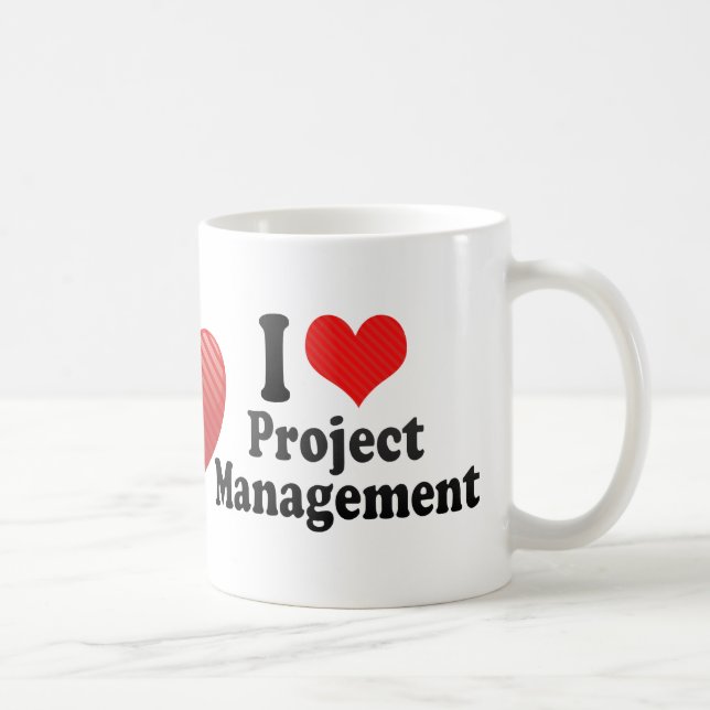 I Love Project Management Coffee Mug (Right)