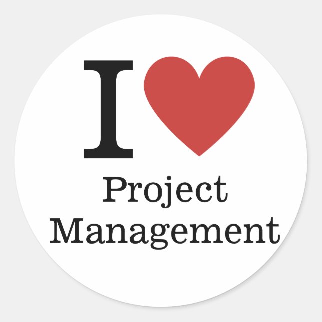 I ❤️ Love Project Management STICKER (Front)