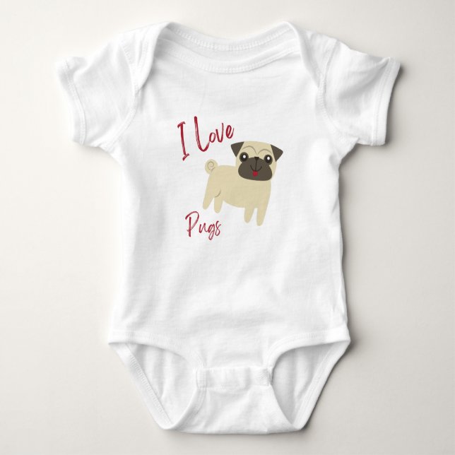 I Love Pugs Baby Outfit – Cute Puppy Lover Infant  Baby Bodysuit (Front)