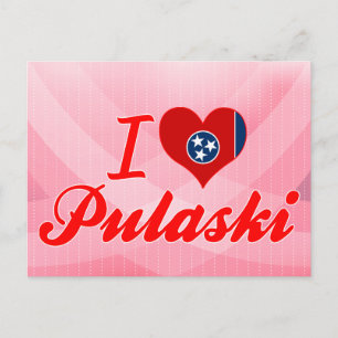 I Love Pulaski, Tennessee Postcard