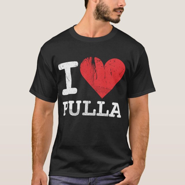 I Love Pulla Dark T-Shirt (Front)
