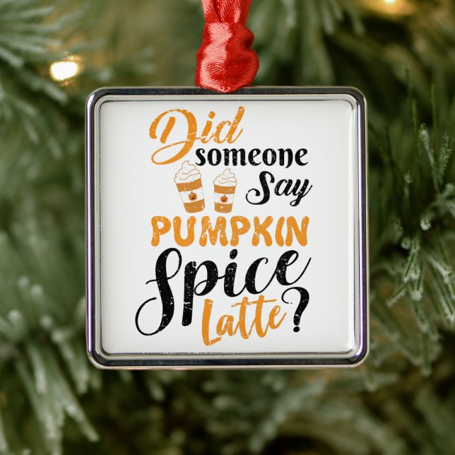 I Love Pumpkin Spice     Metal Ornament (Tree)