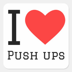 I love push ups square sticker