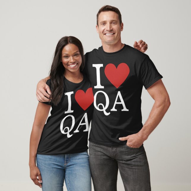 I ❤️ Love QA - Quality Assurance Dept. -  T-Shirt (Unisex)