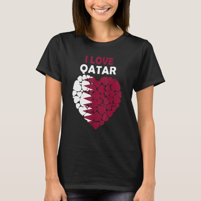 I Love Qatar Proud To Be Qatari Flag Qatar T-Shirt (Front)