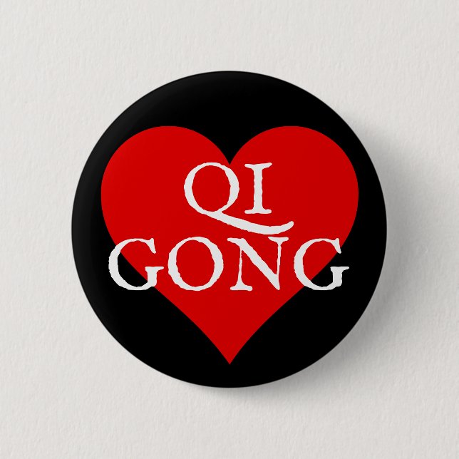 I love qi gong button pin (Front)