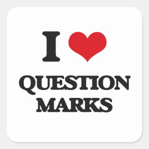 I Love Question Marks Square Sticker