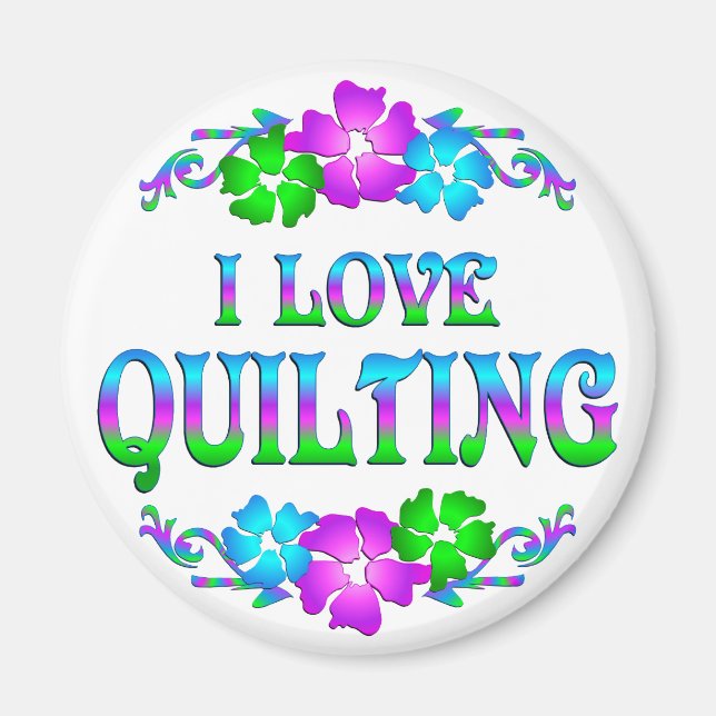 I LOVE QUILTING MAGNET (Front)