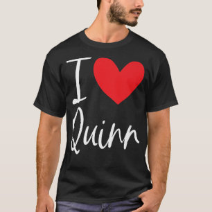 I Love Quinn Name Personalised Boy Man BFF Friend T-Shirt