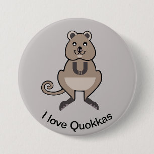 I love QUOKKAS -Marsupial - Aussie wildlife - 7.5 Cm Round Badge