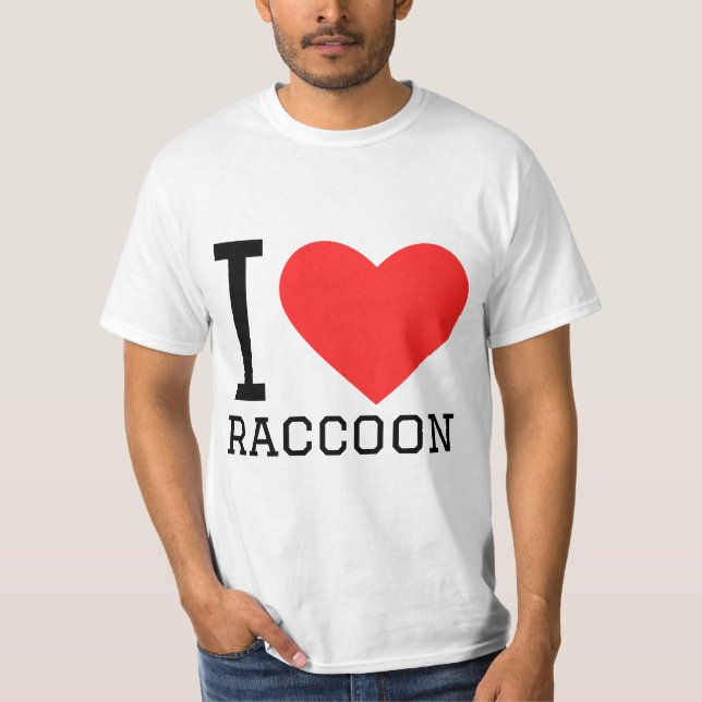 I love racoon  T-Shirt (Front)