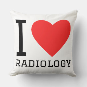 I love radiology  cushion