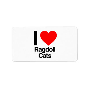 i love ragdoll cats label