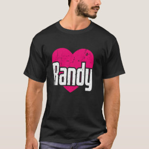I Love Randy Cute First Name I Heart Randy T-Shirt